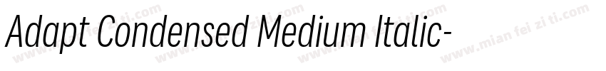 Adapt Condensed Medium Italic字体转换